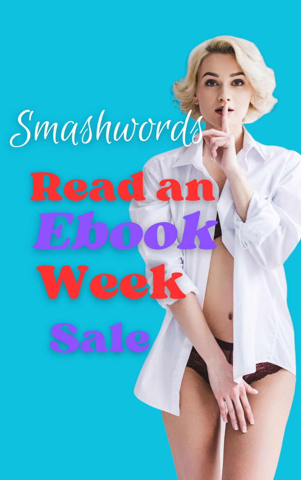 Grab some deals at the Smashwords Read an Ebook Week&nbsp;Sale!