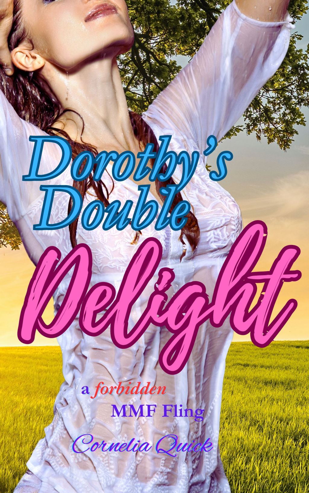 Dorothy’s Double Delight, Chapter 10